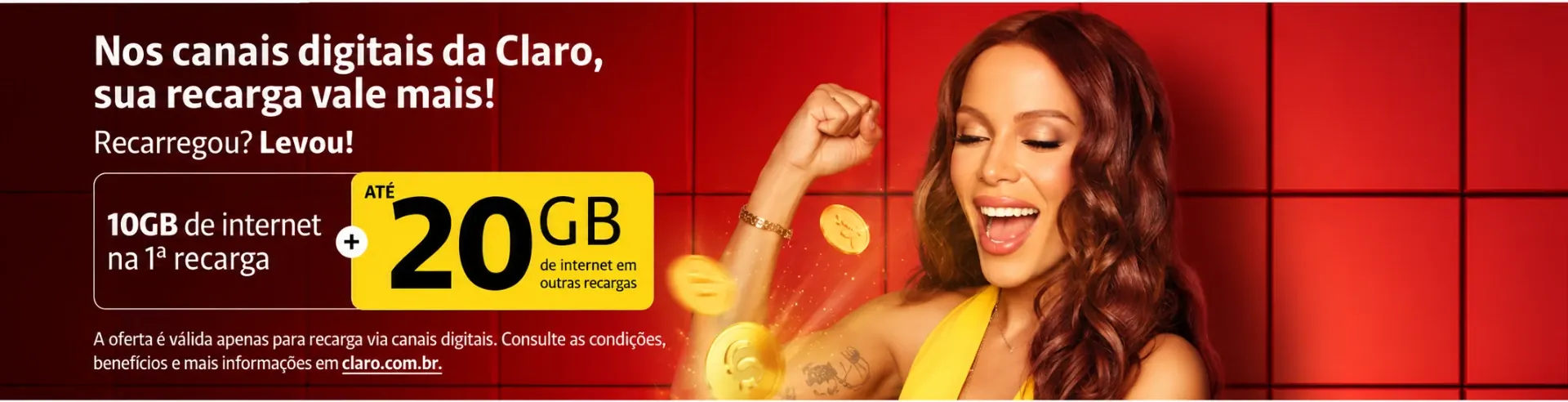 Nos canais digitais da Claro, sua recarga vale mais! Recarregou? Levou! 10GB de internet na 1ª recarga e até 20GB de internet em outras recargas.